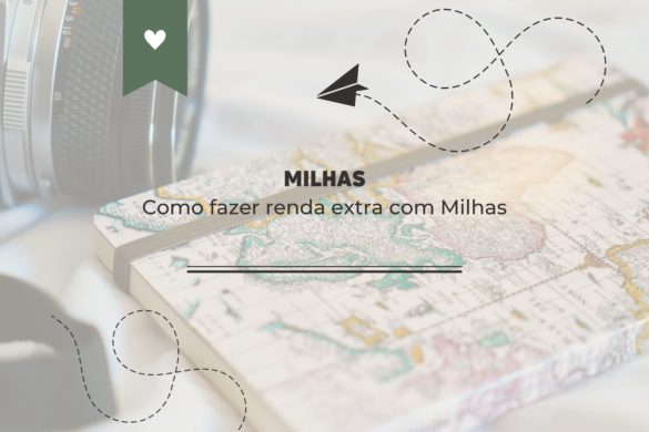 Como fazer renda extra com Milhas